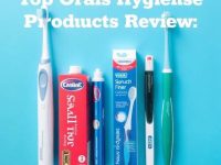 Select Top Oral Hygiene Products Review